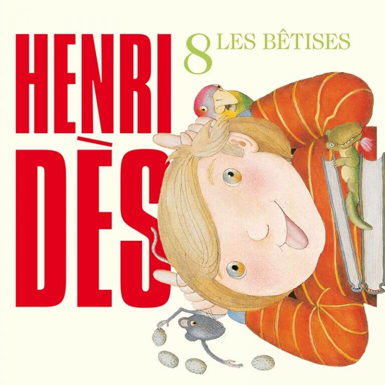 Les bêtises - Henri Dès