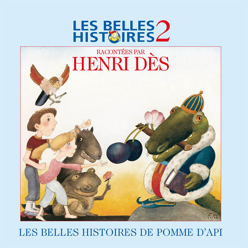 HENRI DES - Les belles histoires de Pomme d'Api 2