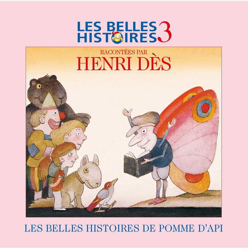 HENRI DES - Les belles histoires de Pomme d'Api 3