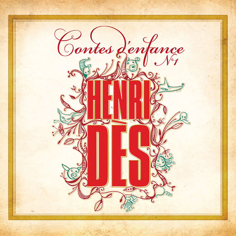 HENRI DES - Contes d'enfance